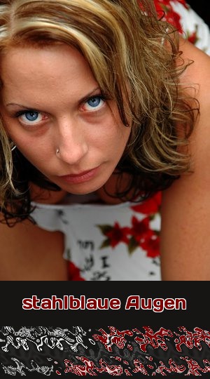 Lady mit stahlblauen Augen macht erotischen Telefonsex mit ausgefallener Fantasie.